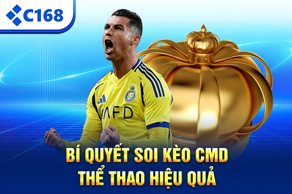 Bí quyết soi kèo CMD thể thao hiệu quả