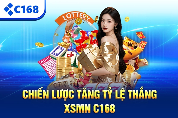 Chiến lược tăng tỷ lệ thắng XSMN C168