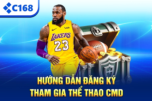 Hướng dẫn đăng ký tham gia thể thao CMD